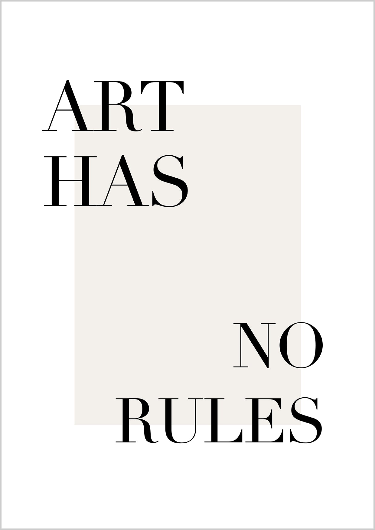 Typo and abstract print with text art has no rules, beige and white